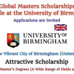 Global Masters Scholarships Announced By the University of Birmingham (UK), Applications are Invited