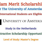The University of Amsterdam Announces the Amsterdam Merit Scholarships 2025 (Apply Now)
