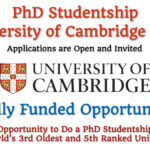 Fully Funded PhD Studentship at the University of Cambridge (UK) – Applications are Invited