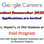 Google Student Researcher 2025 Program (Paid Position)